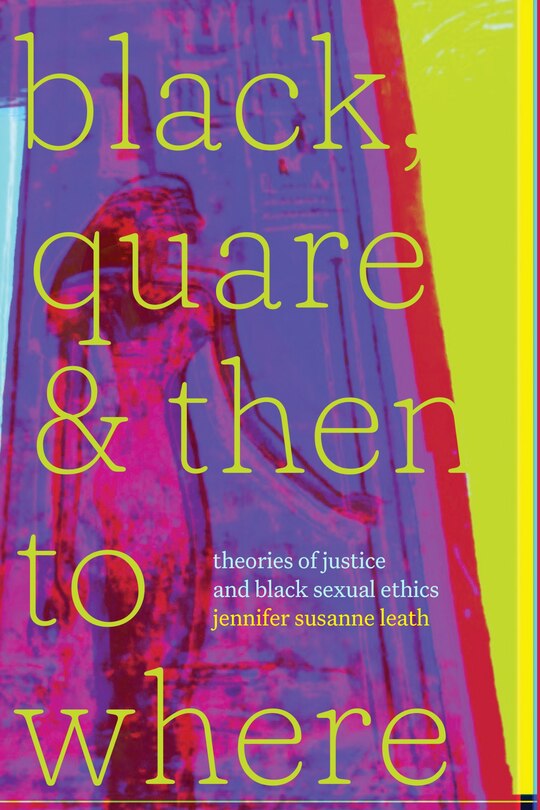Front cover_Black, Quare, and Then to Where