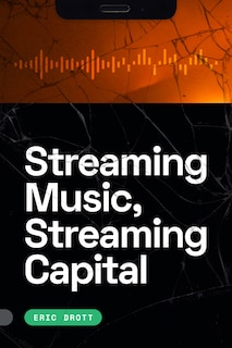 Couverture_Streaming Music, Streaming Capital