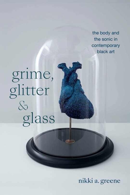 Front cover_Grime, Glitter, and Glass
