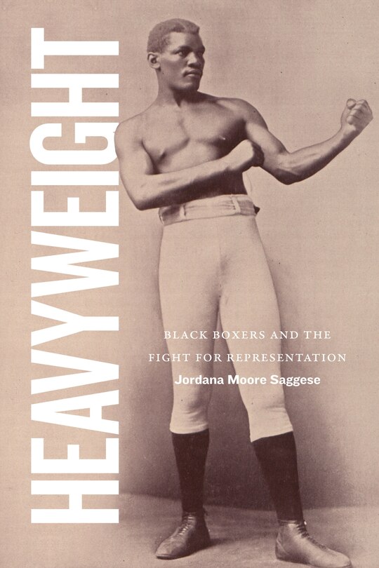 Heavyweight: Black Boxers and the Fight for Representation