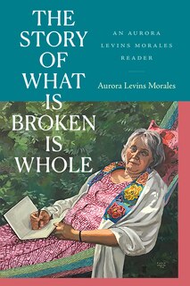 Front cover_The Story of What Is Broken Is Whole