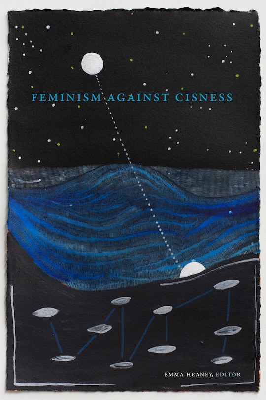 Couverture_Feminism against Cisness