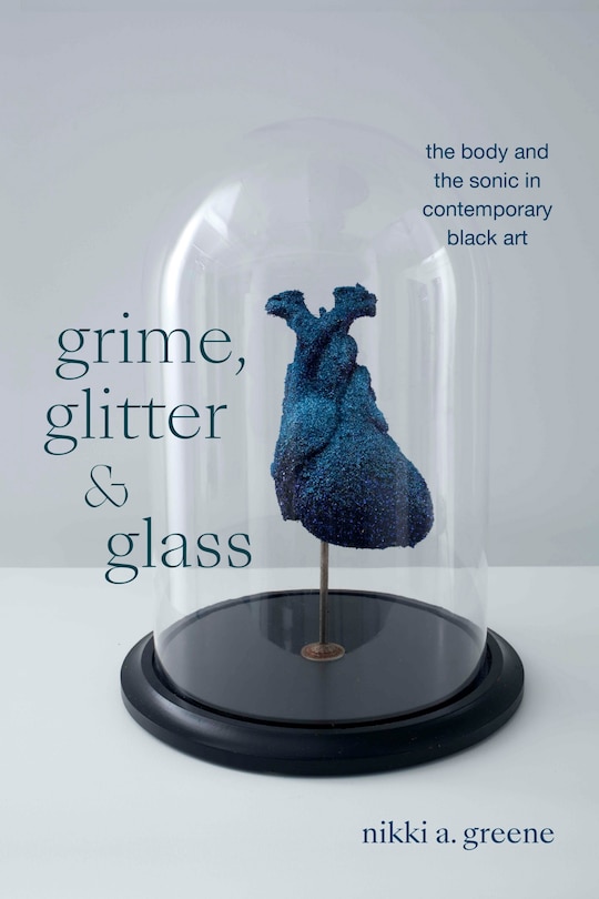 Front cover_Grime, Glitter, and Glass