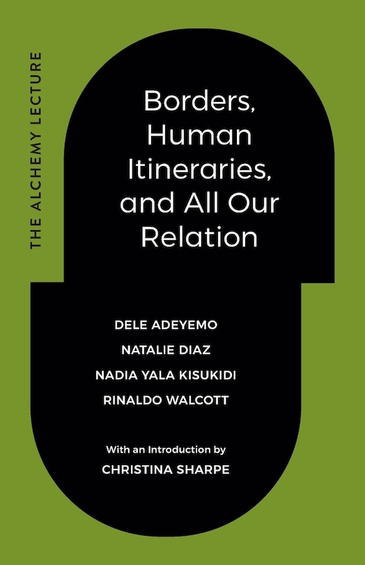 Front cover_Borders, Human Itineraries, and All Our Relation