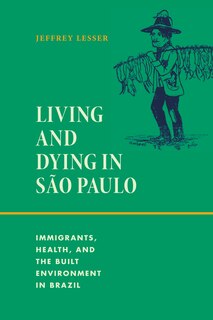 Couverture_Living and Dying in S�o Paulo