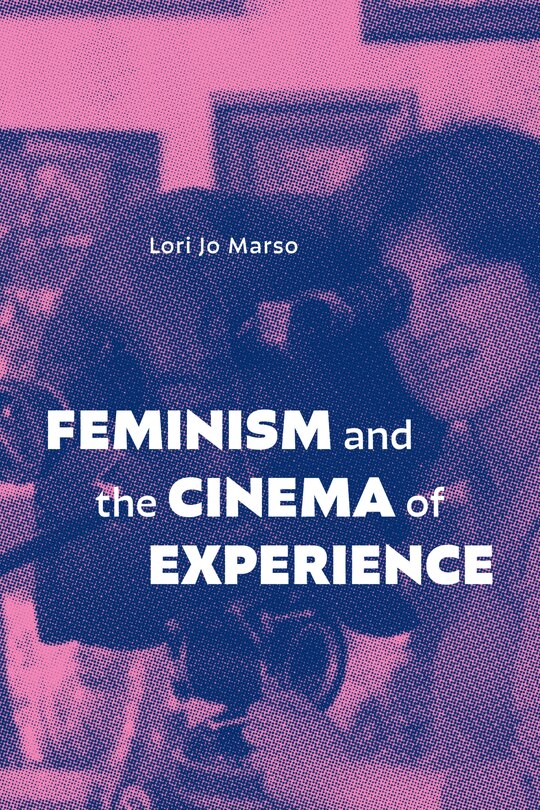 Front cover_Feminism and the Cinema of Experience