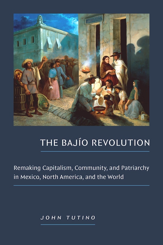 Front cover_The Baj�o Revolution