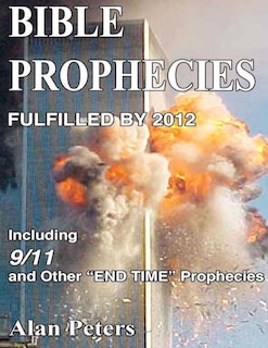 Bible Prophecies Fulfilled - 2012