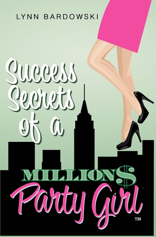 Couverture_Success Secrets of a Million Dollar Party Girl