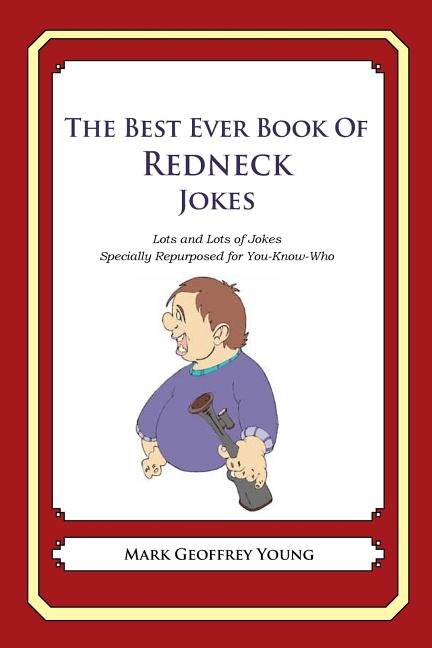Front cover_The Best Ever Book of Redneck Jokes