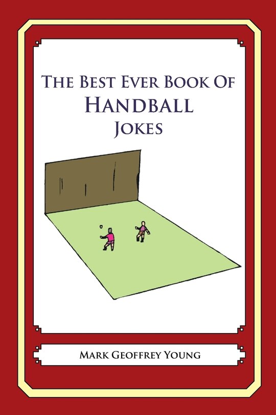 Front cover_The Best Ever Book of Handball Jokes