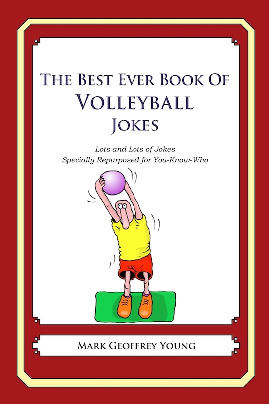 Front cover_The Best Ever Book of Volleyball Jokes