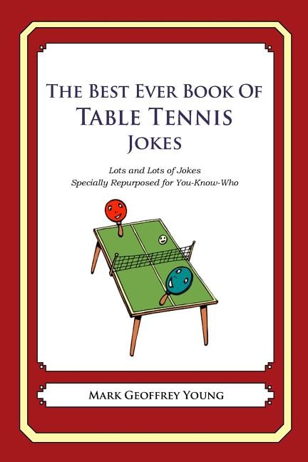 Front cover_The Best Ever Book of Table Tennis Jokes