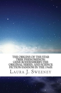 Front cover_The Origins of the Star Trek Phenomenon