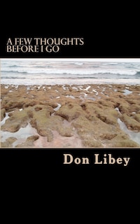 Front cover_A Few Thoughts Before I Go