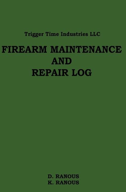 Front cover_Firearms Maintenance and Repair Log