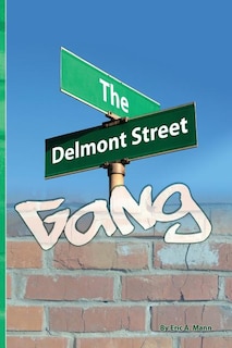 Front cover_The Delmont Street Gang