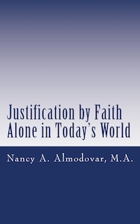 Couverture_Justification by Faith Alone in Today's World