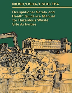 Front cover_Occupational Safety and Health Guidance Manual for Hazardous Waste Site Activities