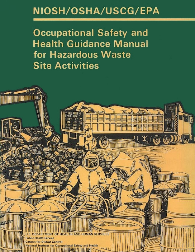 Front cover_Occupational Safety and Health Guidance Manual for Hazardous Waste Site Activities