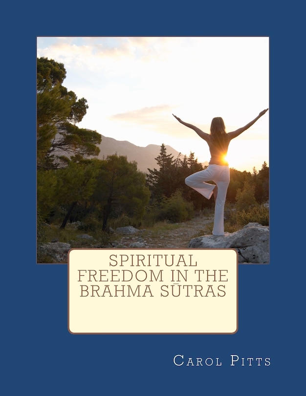 Front cover_Spiritual Freedom in the Brahma Sutras