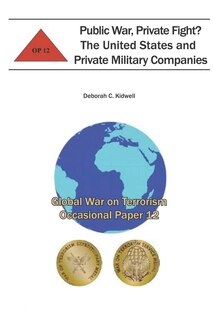 Couverture_Public War, Private Fight? The United States and Private Military Companies