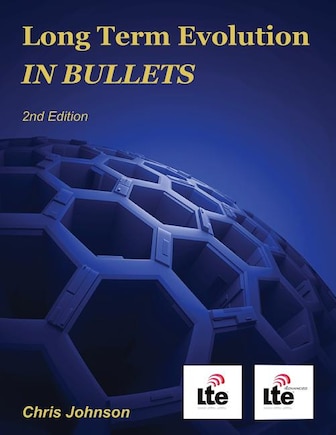 Long Term Evolution IN BULLETS, 2nd Edition