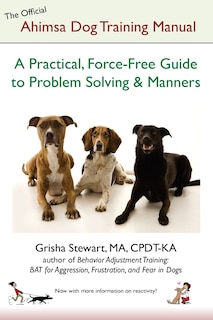 Couverture_The Official Ahimsa Dog Training Manual