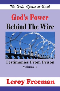 Front cover_God's Power Behind The Wire