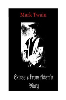 Couverture_Extracts From Adam's Diary