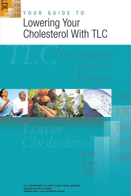 Front cover_Your Guide to Lowering Your Cholesterol With TLC