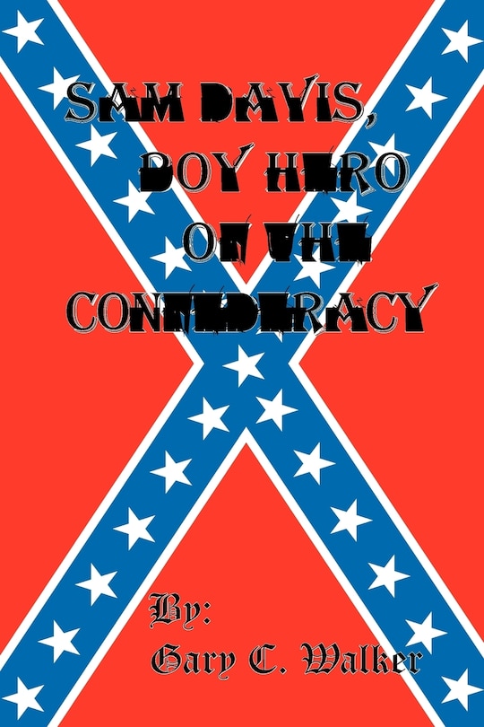 Front cover_Sam Davis, Boy Hero of the Confederacy