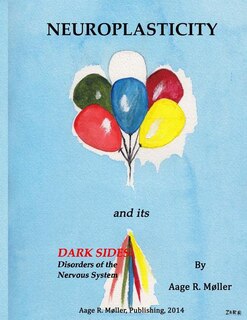 Front cover_Neuroplasticity and its Dark Sides