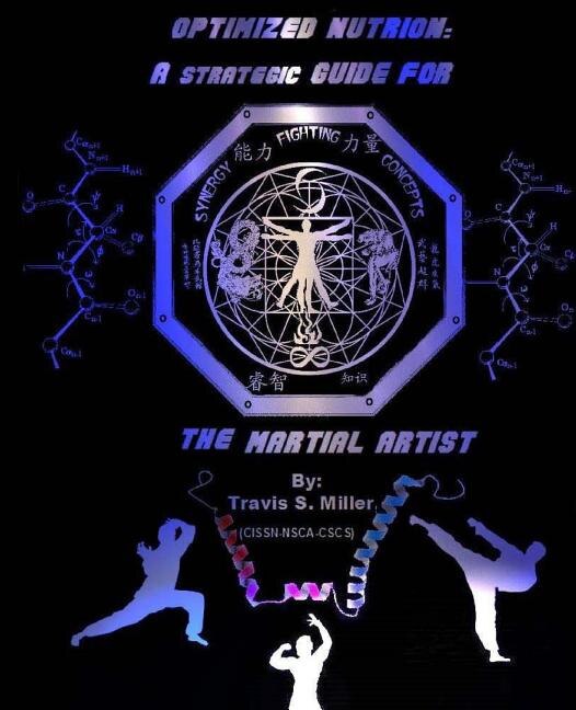 Optimized Nutrion: A strategic guide for the martial artist