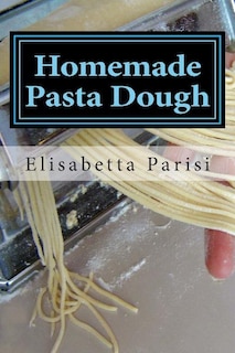 Front cover_Homemade Pasta Dough