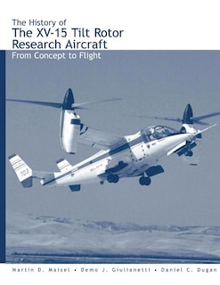 Couverture_The History of the XV-15 Tilt Rotor Research Aircraft