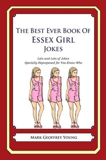 Front cover_The Best Ever Book of Essex Girl Jokes
