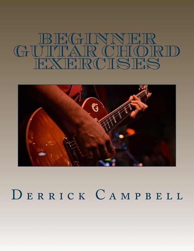 Front cover_Beginner Guitar Chord Exercises