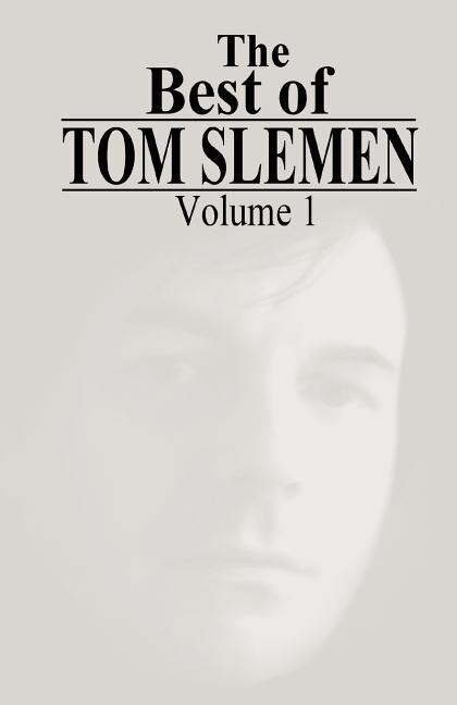 The Best of Tom Slemen