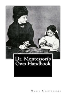 Front cover_Dr. Montessori's Own Handbook