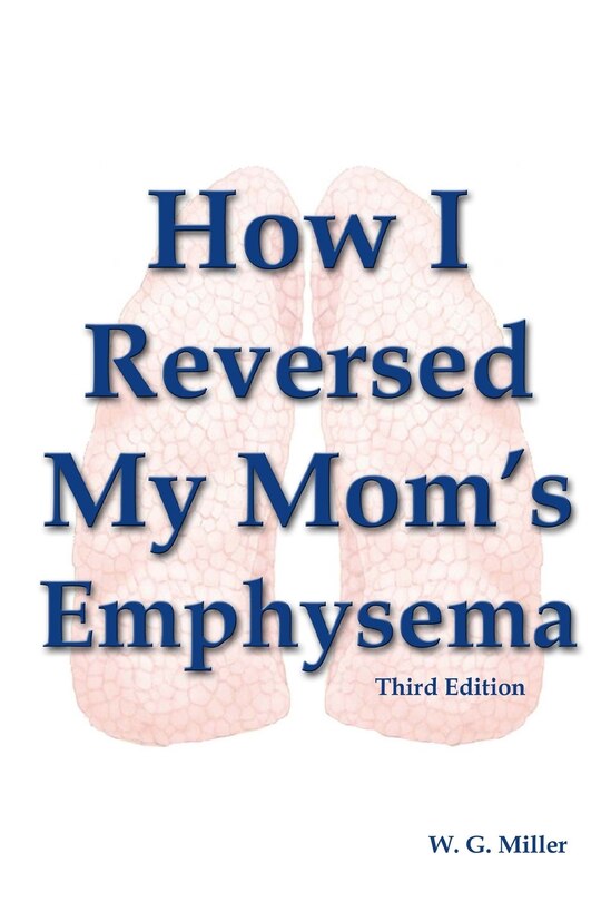 Couverture_How I Reversed My Mom's Emphysema Third Edition