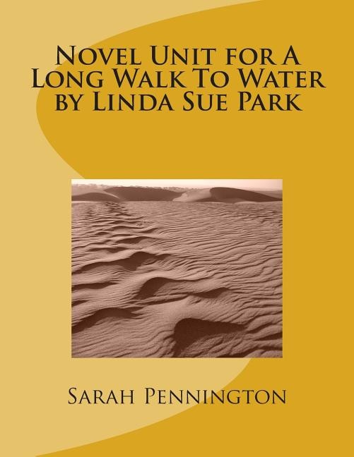 Front cover_Novel Unit for A Long Walk To Water by Linda Sue Park
