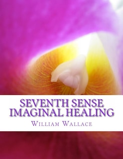 Front cover_Seventh Sense Imaginal Healing