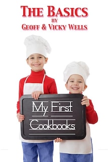Couverture_My First Cookbooks The Basics