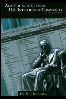 Couverture_Analytic Culture in the U.S. Intelligence Community