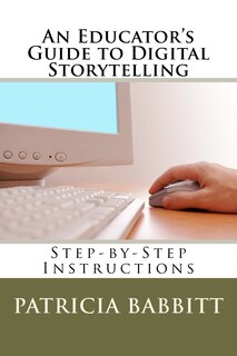 Couverture_An Educator's Guide to Digital Storytelling
