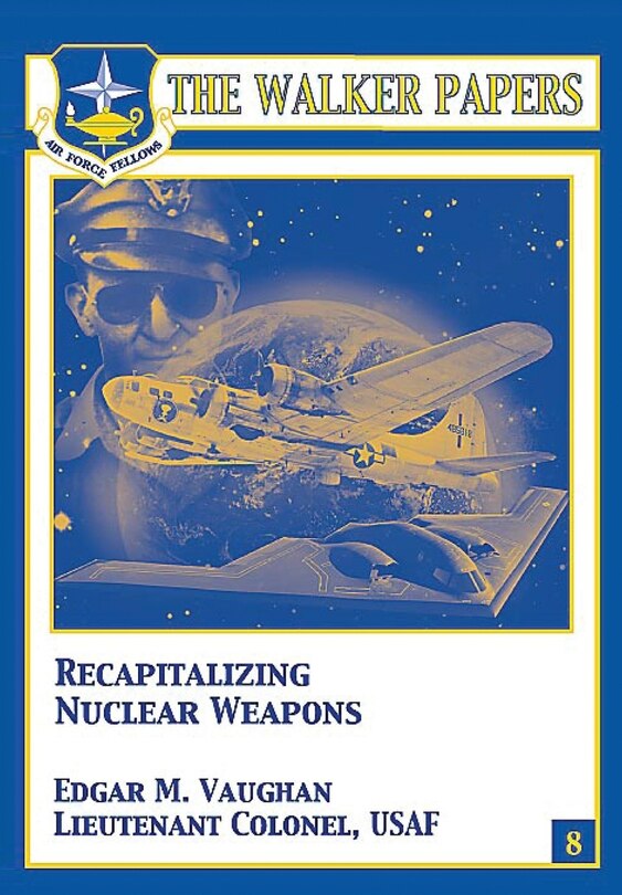 Front cover_Recapitalizing Nuclear Weapons