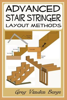 Front cover_Advanced Stair Stringer Layout Methods