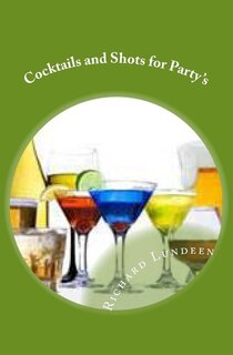 Front cover_Cocktails and Shots for Party's