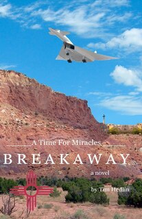 Front cover_A Time For Miracles - BREAKAWAY
